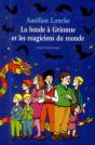La Bande À Grimme Et Les Magiciens Du Monde - Preview
