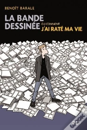 Capa do artigo La Bande Dessinée Ou Comment J Ai Raté Ma Vie