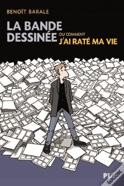 Capa do artigo La Bande Dessinée Ou Comment J Ai Raté Ma Vie