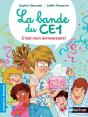 La Bande Du Ce1 : C'Est Mon Anniversaire ! - Preview