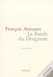 La Bande Du Drugstore