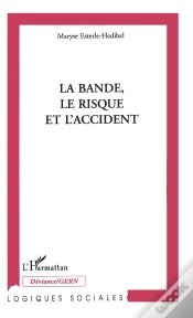 Capa do artigo La Bande, Le Risque, Et L
