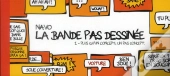 La Bande Pas Dessinée Tome 1