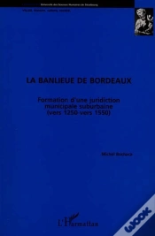 Capa do artigo La Banlieue De Bordeaux ; Formation D