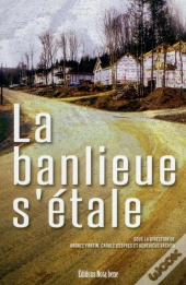 La Banlieue S'Étale