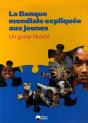 La Banque Mondiale Expliquée Aux Jeunes - Preview