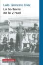 La Barbarie De La Virtud - Preview
