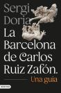 La Barcelona De Carlos Ruiz Zafón. Una Guía - Preview