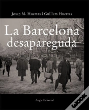 Capa do artigo La Barcelona Desapareguda