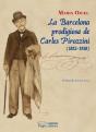 La Barcelona Prodigiosa De Carles Pirozzini (1852-1938) - Preview