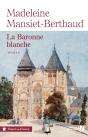 La Baronne Blanche - Preview