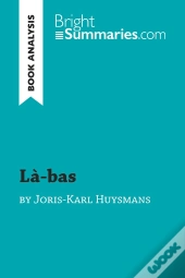 La-Bas By Joris-Karl Huysmans (Book Analysis)