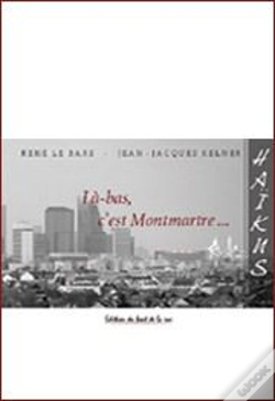 Capa do artigo Là-Bas, C'Est Montmartre...