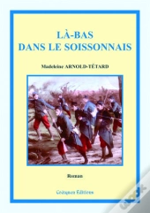 Là-Bas Dans Le Soissonnais