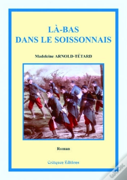 Capa do artigo Là-Bas Dans Le Soissonnais