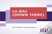 La-Bas (Down There)