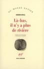 La-Bas Il N'Y A Plus De Riviere - Preview