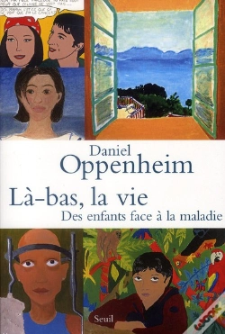 Capa do artigo Là-Bas, La Vie ; Des Enfants Face À La Maladie