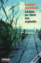 La-Bas, Se Tient Ton Orphelin