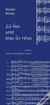 Là-Bas Sont Tous Les Rêves