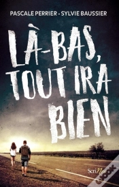 Capa do artigo Là-Bas, Tout Ira Bien