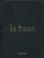 La Base - Preview