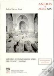 La Basílica De Santa Eulalia De Mérida