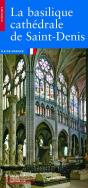 La Basilique Cathédrale De Saint-Denis - Preview