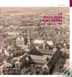 Capa do artigo La Basilique Saint-Denis Et Ses Grands Chantiers