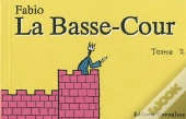 La Basse-Cour T.2