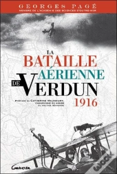 La Bataille Aerienne De Verdun - 1916