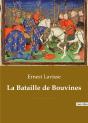 La Bataille De Bouvines - Une Bataille Decisive Opposant - Preview
