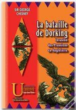 Capa do artigo La Bataille De Dorking ; Invasion Des Prussiens En Angleterre