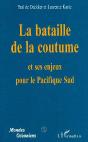 La Bataille De La Coutume Et Ses Enjeux Pour Le Pacifique Sud - Preview