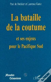 Capa do artigo La Bataille De La Coutume Et Ses Enjeux Pour Le Pacifique Sud