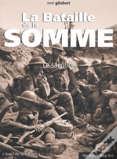 La Bataille De La Somme ; Le Sacrifice