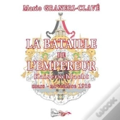 La Bataille De L'Empereur