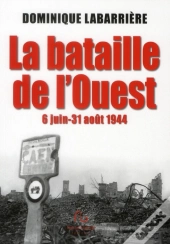 La Bataille De L'Ouest