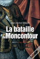 La Bataille De Moncontour
