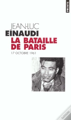 Capa do artigo La Bataille De Paris ; 17 Octobre 1961