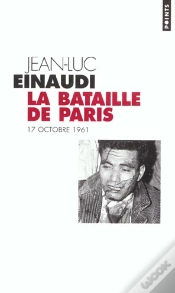 Capa do artigo La Bataille De Paris ; 17 Octobre 1961
