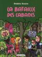 La Bataille Des Cabanes - Preview