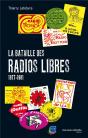 La Bataille Des Radios Libres ; 1977-1981 - Preview