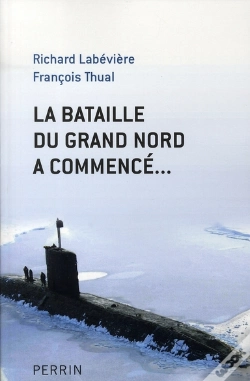 Capa do artigo La Bataille Du Grand Nord A Commencé