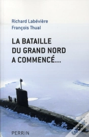 Capa do artigo La Bataille Du Grand Nord A Commencé
