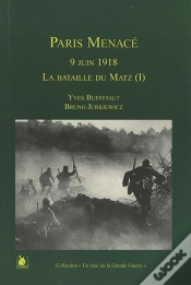 Capa do artigo La Bataille Du Matz Tome 1 ; Paris Menacé
