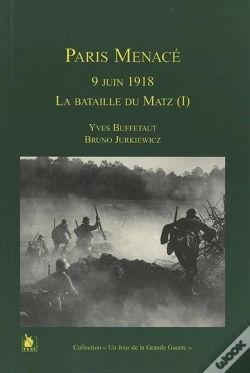 Capa do artigo La Bataille Du Matz Tome 1 ; Paris Menacé