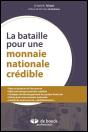 La Bataille pour une Monnaie Nationale Credible - Preview