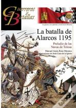 La Batalla De Alarcos 1195