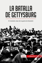 Capa do artigo La Batalla De Gettysburg : El Momento Clave De La Guerra De Secesión
